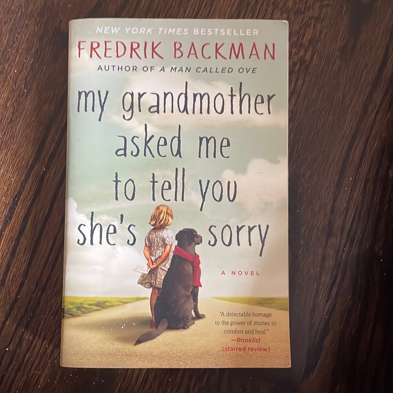 My Grandmother Asked Me to Tell You She's Sorry