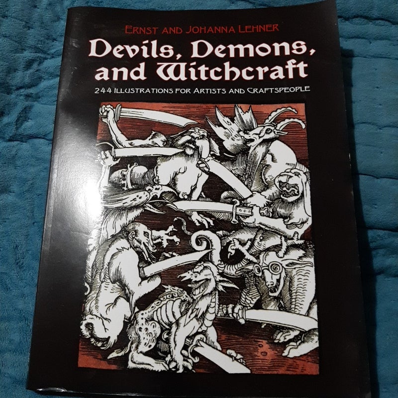 Devils, Demons, and Witchcraft