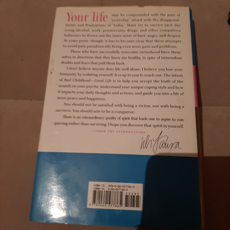 Bad Childhood---Good Life