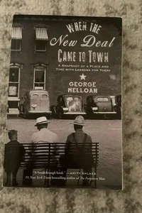 When The New Deal Came To Town