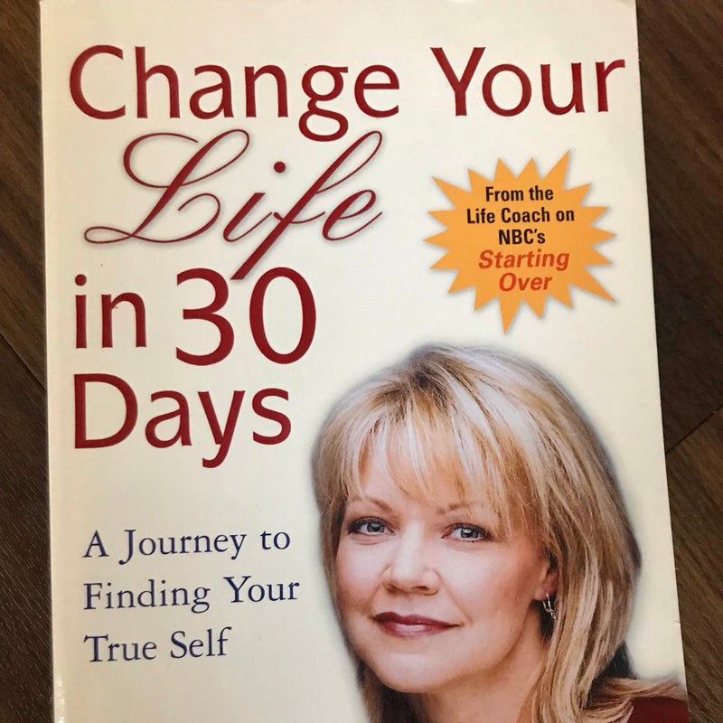 Change Your Life in 30 Days