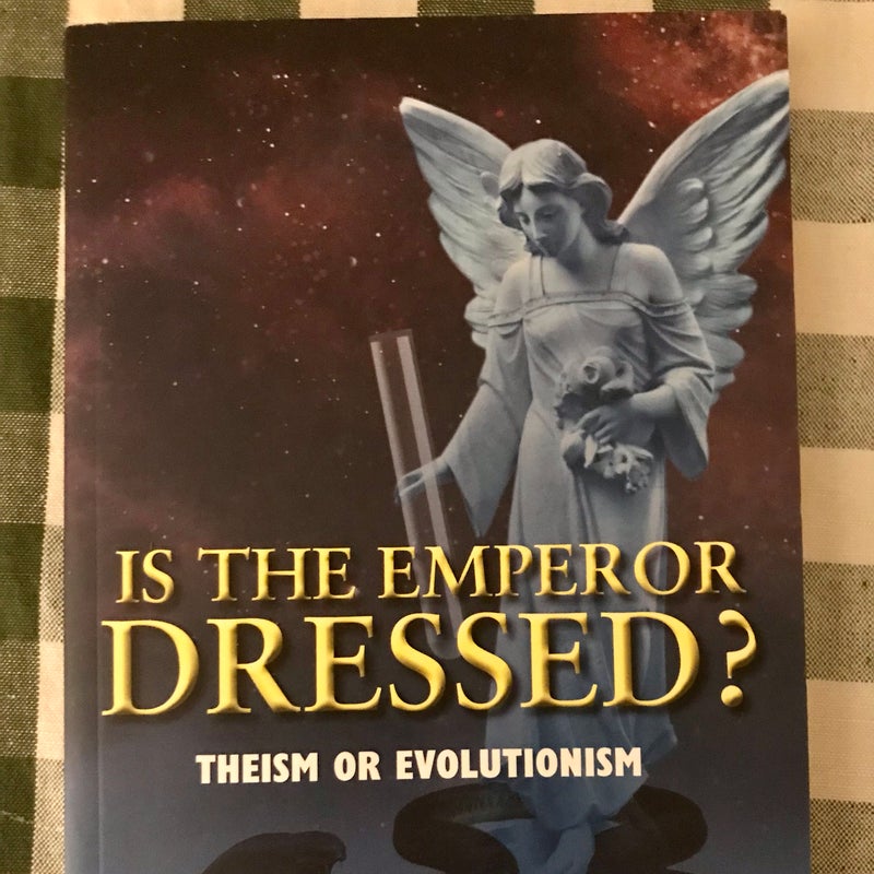 Is The Emperor Dressed?