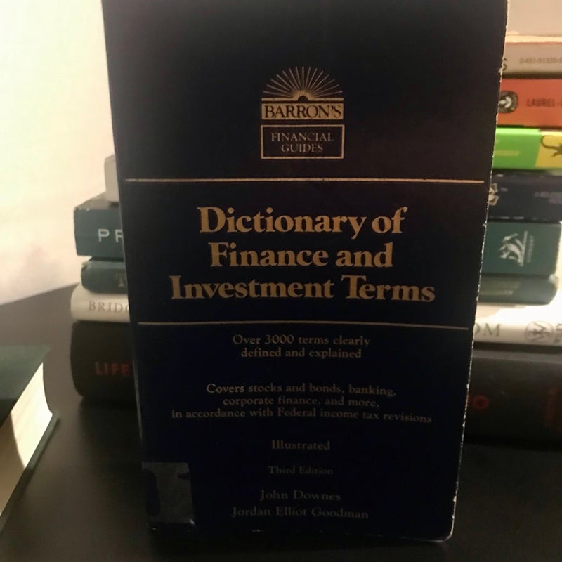 Barron's Dictionary of Finance and Investment Terms by John Downes