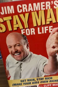 Jim Cramer’s Stay Mad For Life