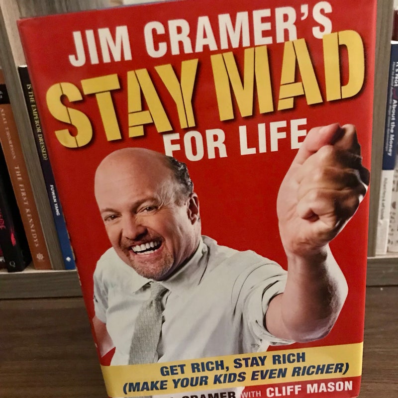 Jim Cramer's Stay Mad for Life