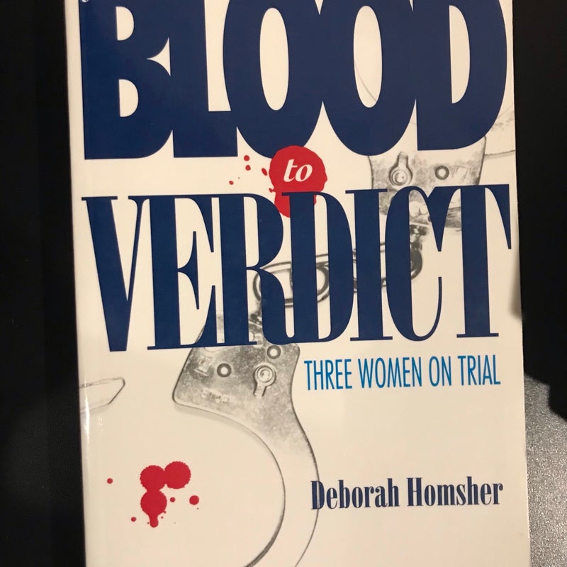 From Blood to Verdict