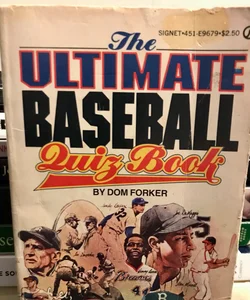 The Ultimate Baseball Quiz Book