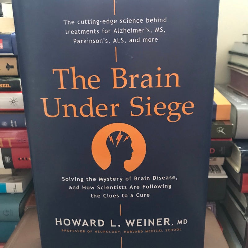 The Brain under Siege