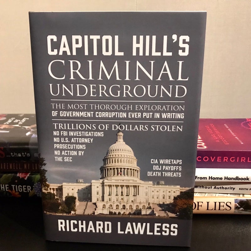 Capitol Hill's Criminal Underground