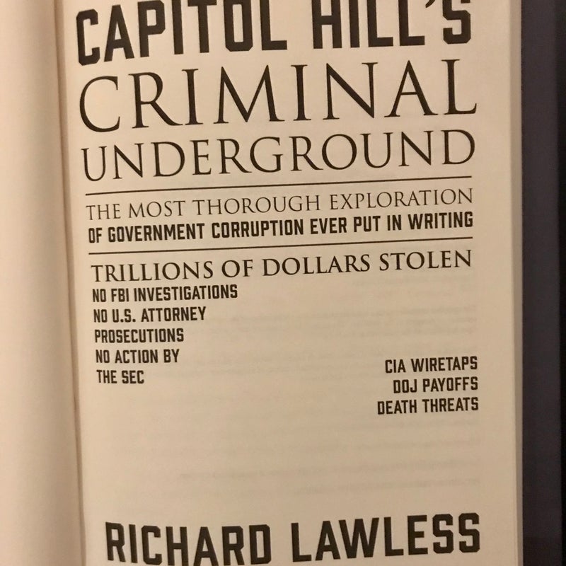 Capitol Hill's Criminal Underground