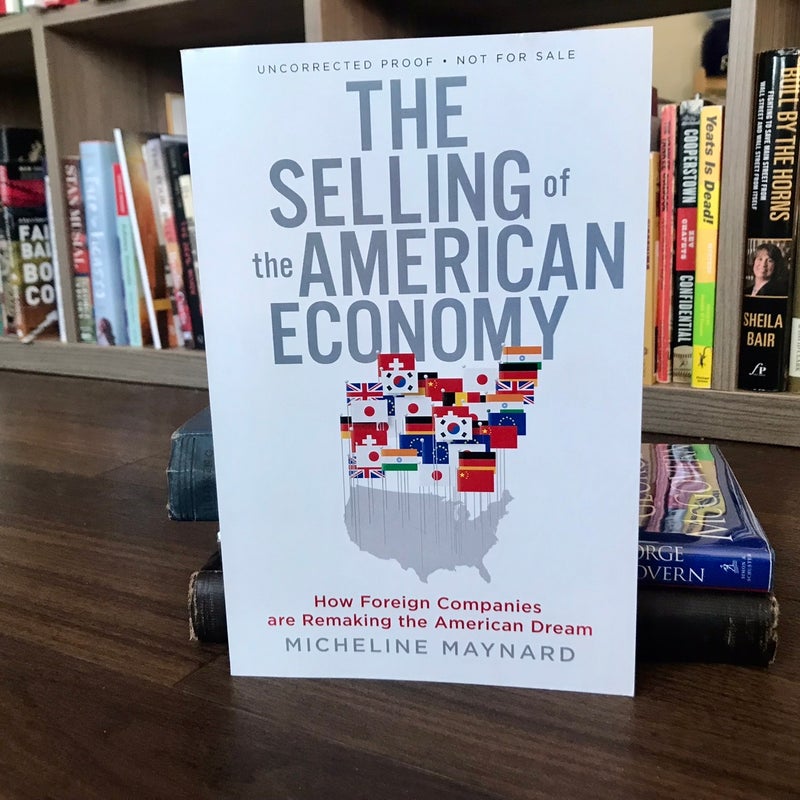 The Selling of the American Economy