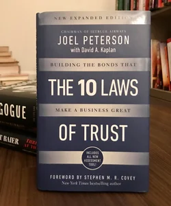 The 10 Laws of Trust, Expanded Edition