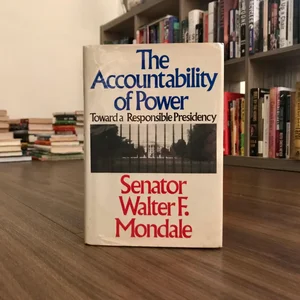 The Accountability of Power