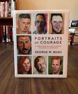 SIGNED — Portraits of Courage