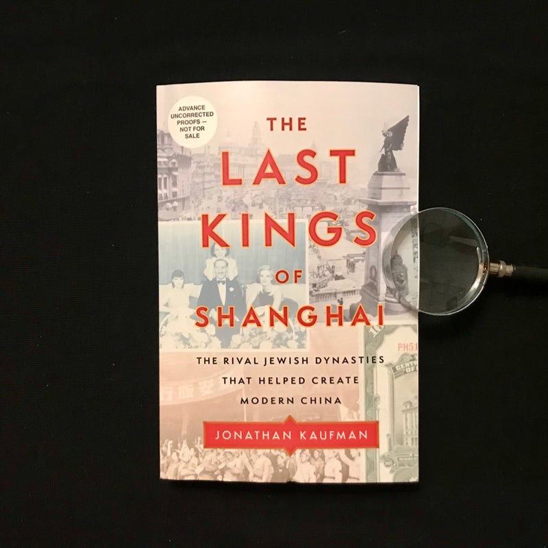 The Last Kings of Shanghai