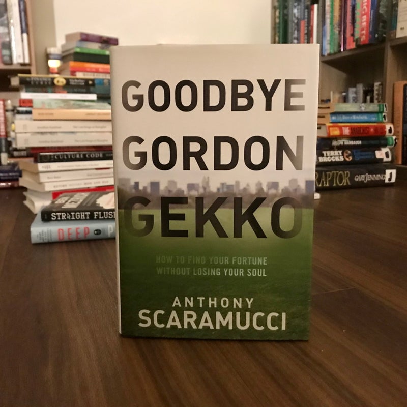 SIGNED—Goodbye Gordon Gekko
