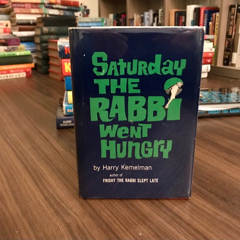 Saturday The Rabbi Went Hungry