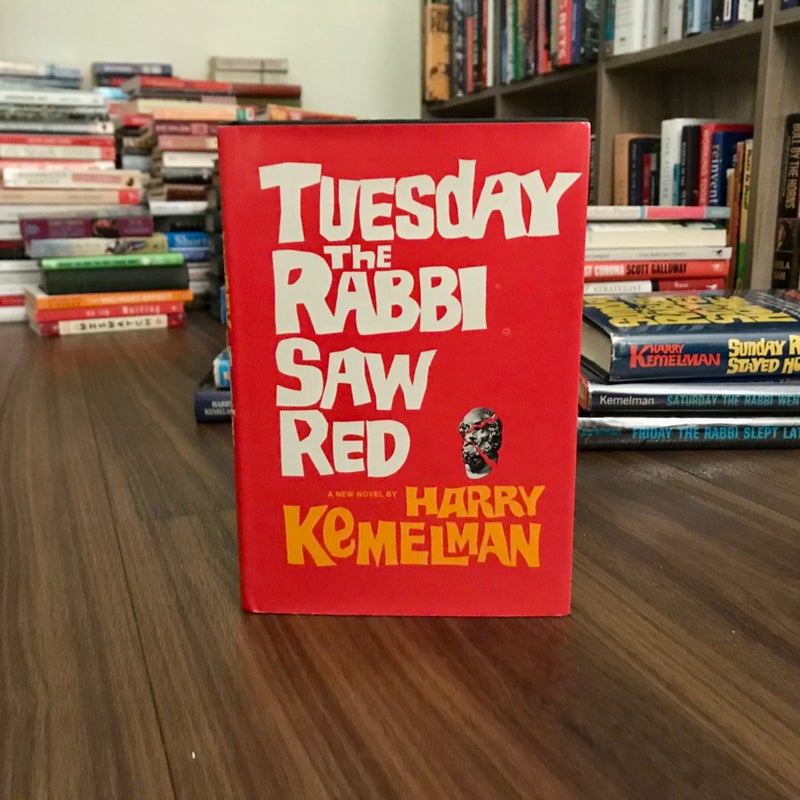 Tuesday the Rabbi Saw Red