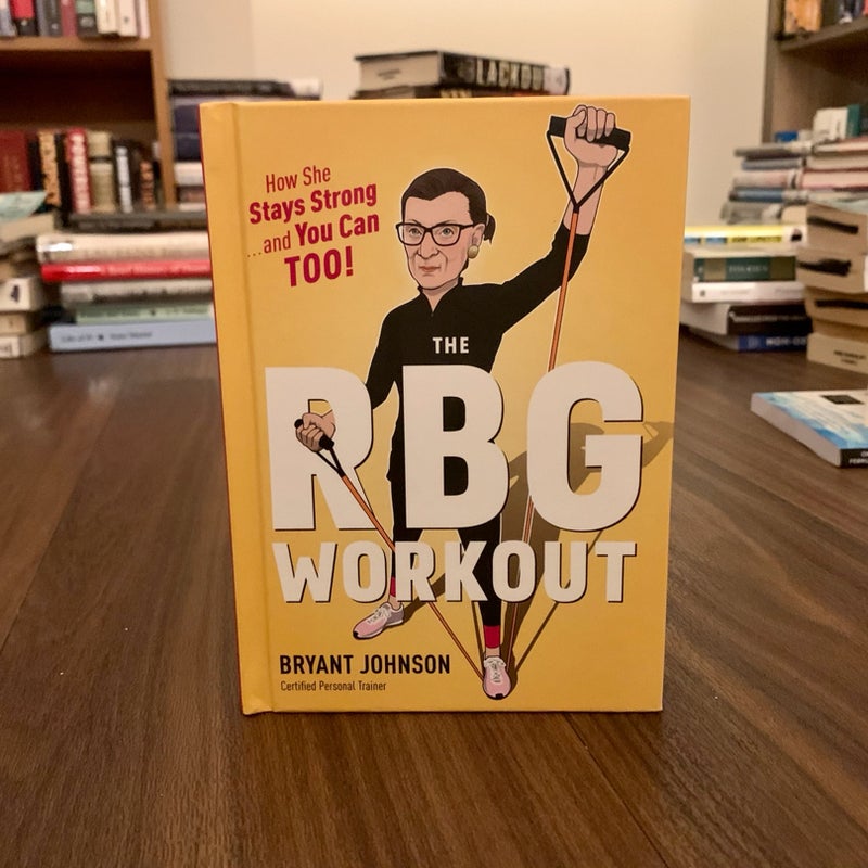 The RBG Workout