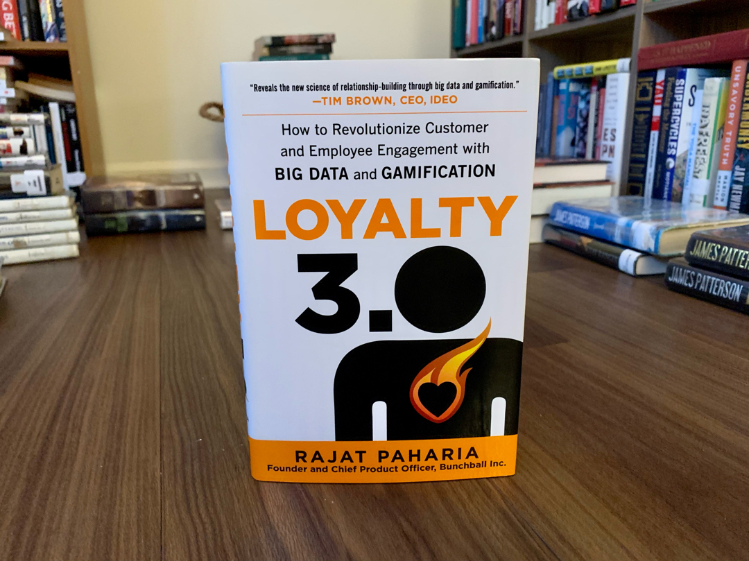 Loyalty 3. 0: How to Revolutionize Customer and Employee Engagement with Big Data and Gamification