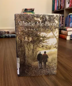 Whistle Me Home