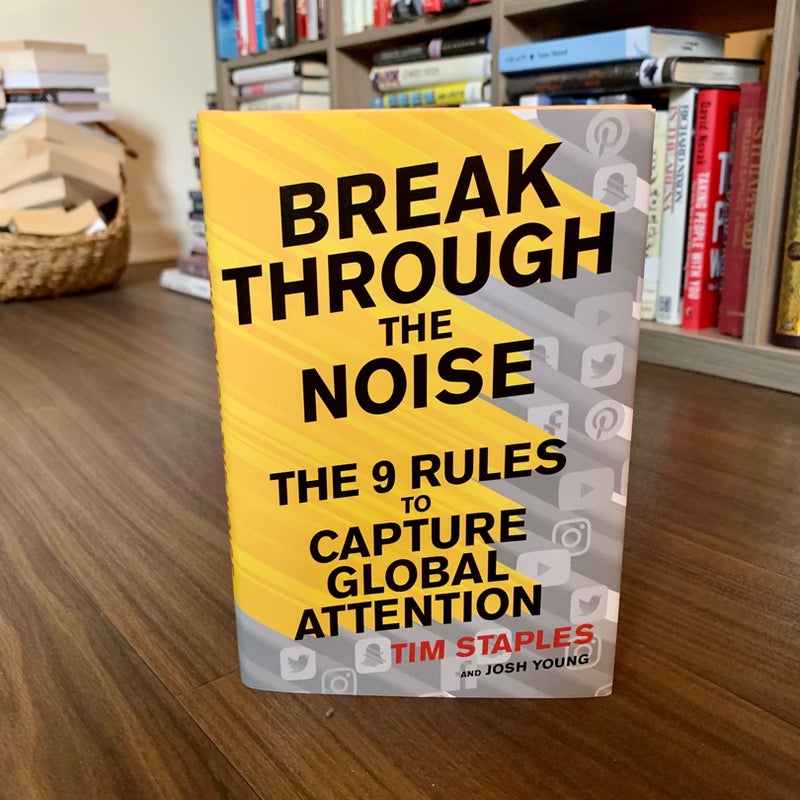 Break Through the Noise