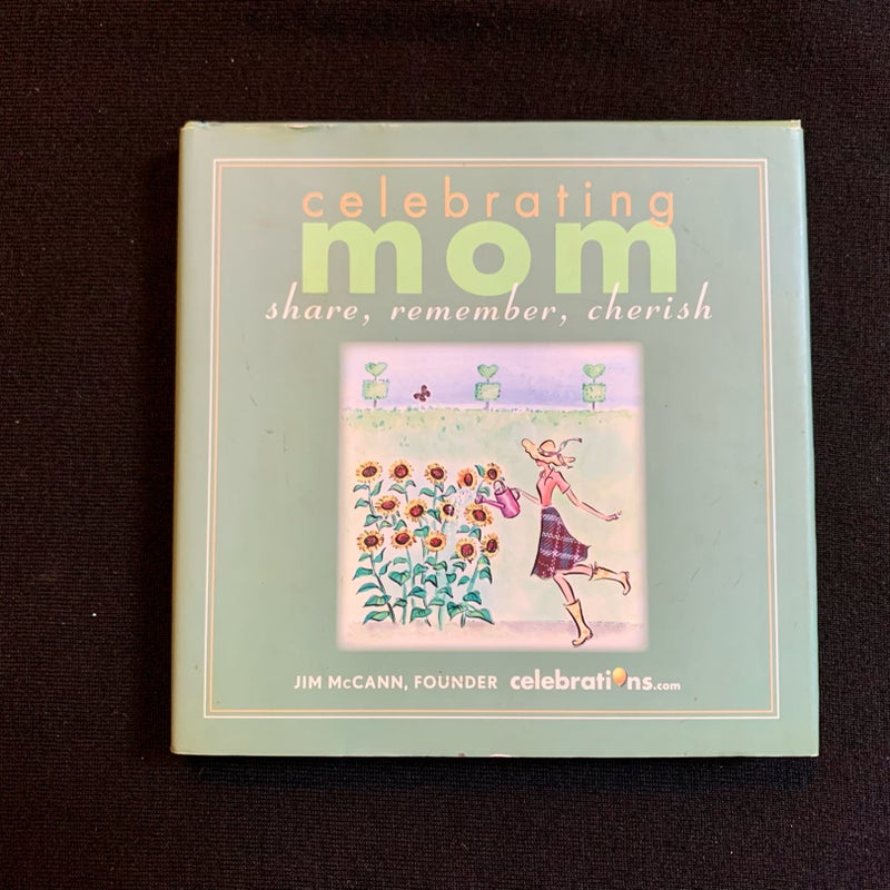 Celebrating Mom