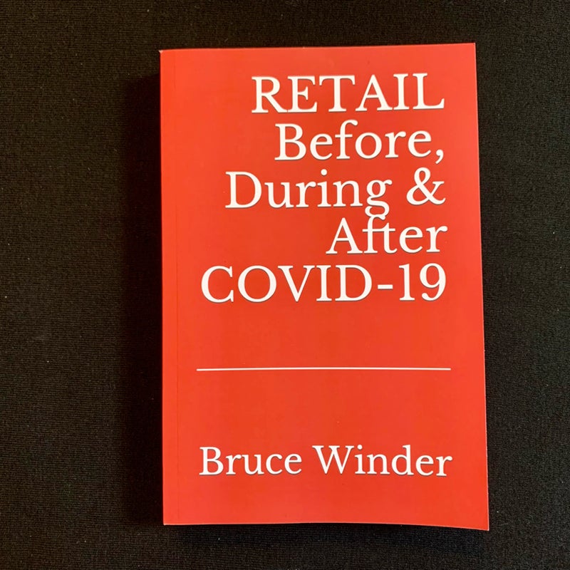 SIGNED — Retail Before, During and after Covid-19