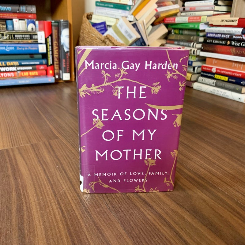 The Seasons of My Mother