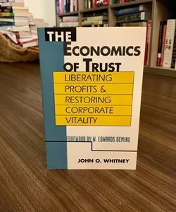 The Economics of Trust