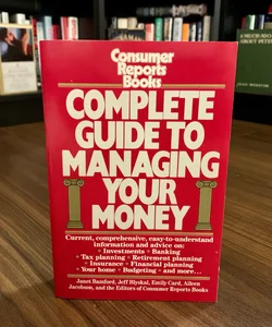 Complete Guide to Managing Your Money