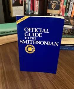 Official Guide to the Smithsonian 