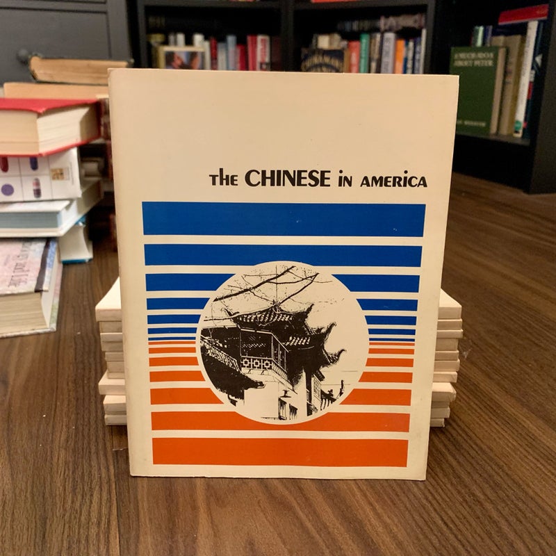 The Chinese in America