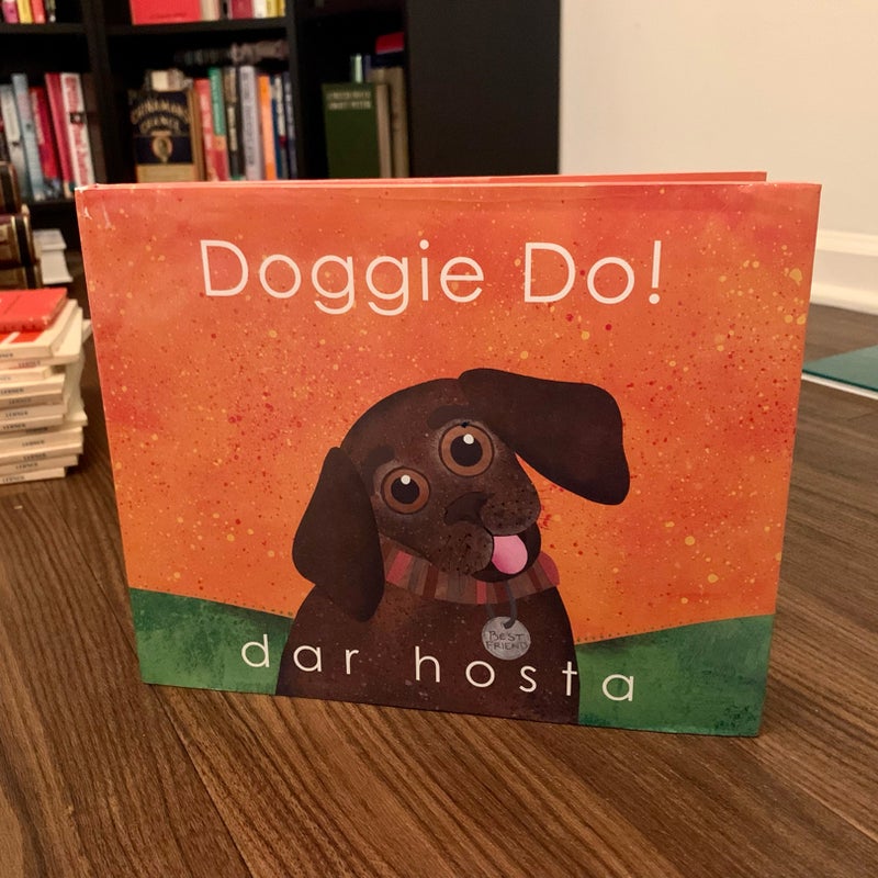 SIGNED—Doggie Do!