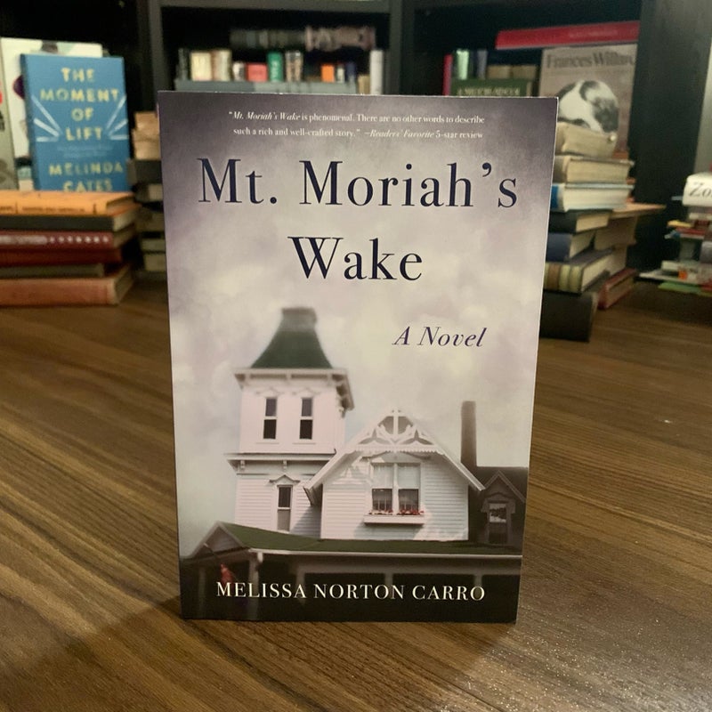 SIGNED—Mt. Moriah's Wake