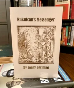 Kukulcan’s Messenger 