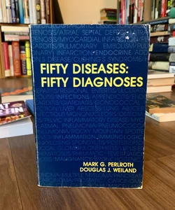 Fifty Diseases, Fifty Diagnoses