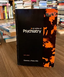 An Outline of Psychiatry 