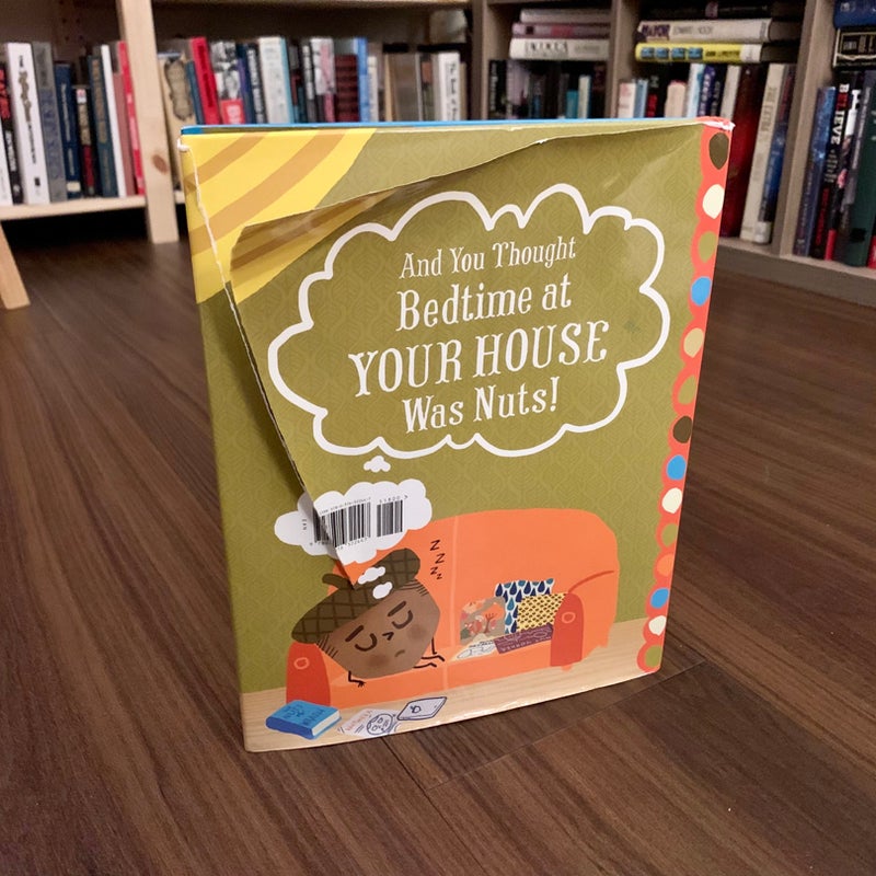 The Nuts: Bedtime at the Nut House