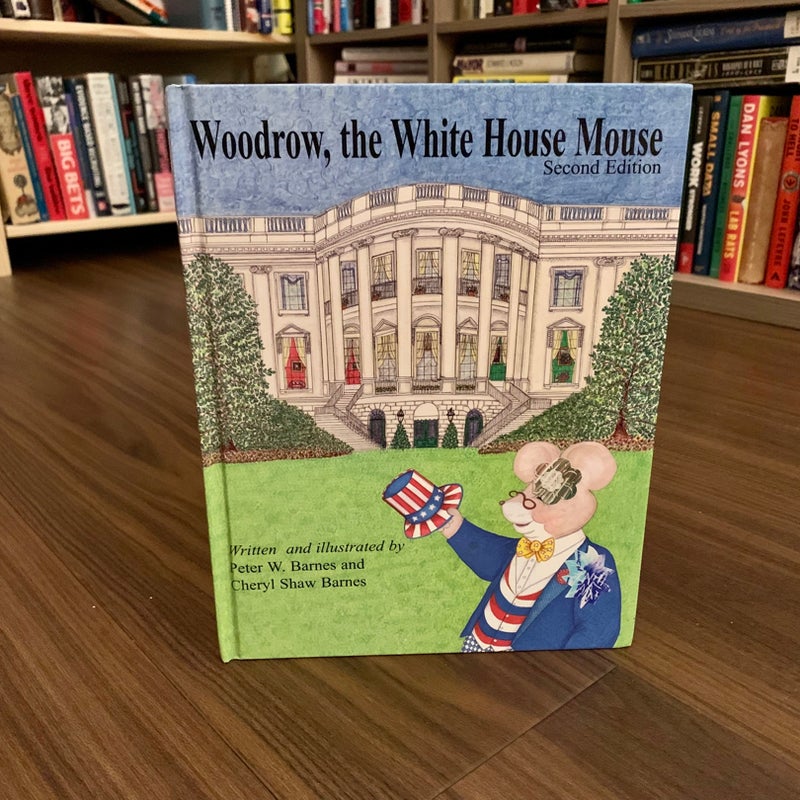 SIGNED—Woodrow, the White House Mouse