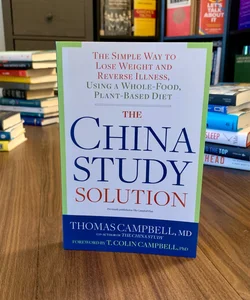 The China Study Solution