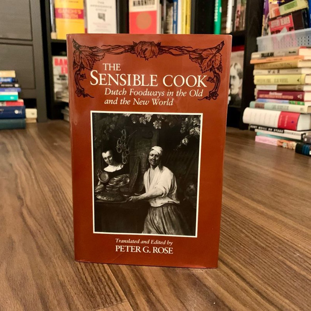 The Sensible Cook by Peter Rose