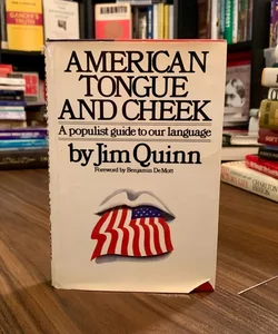 American Tongue and Cheek