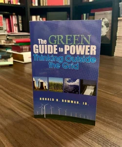 The Green Guide to Power