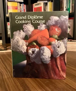 Grand Diplome Cooking Course Volume 7 
