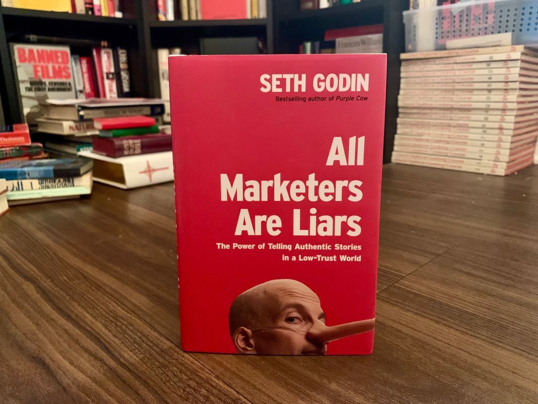 All Marketers Are Liars