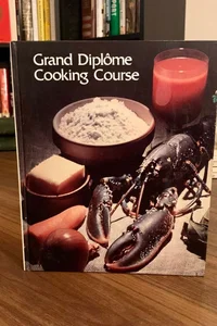 Grand Diplome Cooking Course Volume 14 