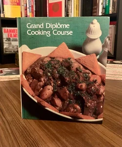Grand Diplome Cooking Course Volume 6 