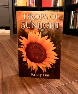 SIGNED—Drops of Sunlight