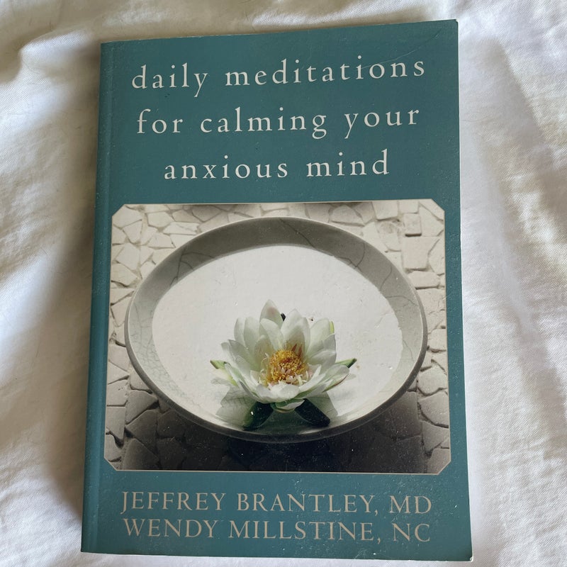 daily meditations for calming your anxious mind